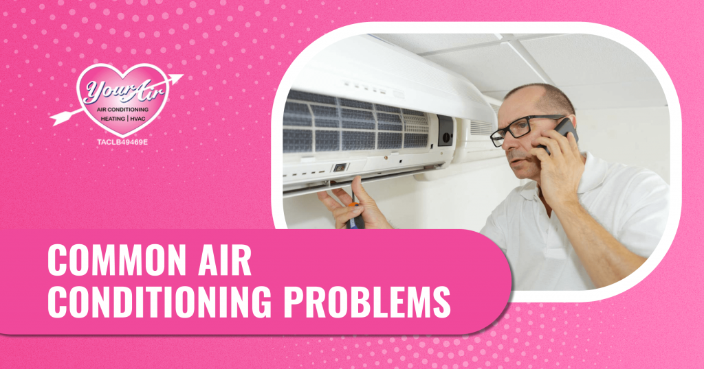, Common Air Conditioning Problems