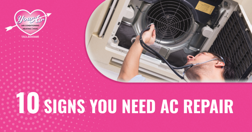 , 10 Signs You Need AC Repair